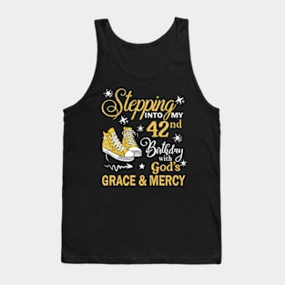 Stepping Into My 42nd Birthday With God's Grace & Mercy Bday Tank Top